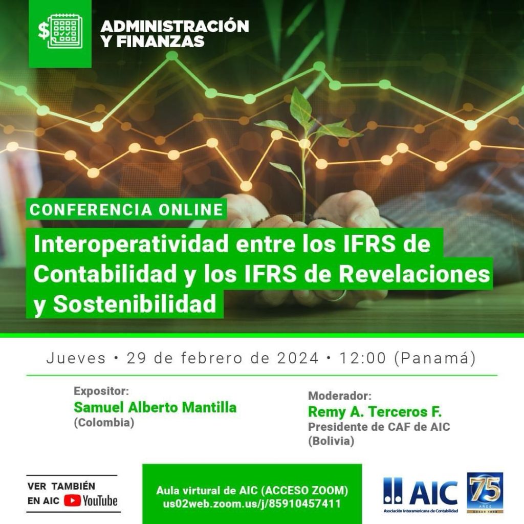 AIC – Conferencia online 29/2: «Interoperatividad entre los IFRS de Contabilidad y los IFRS de revelaciones de sostenibilidad»